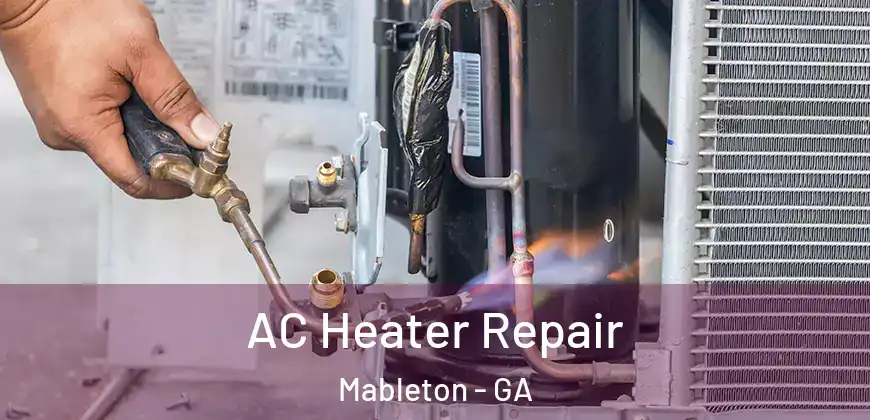AC Heater Repair Mableton - GA