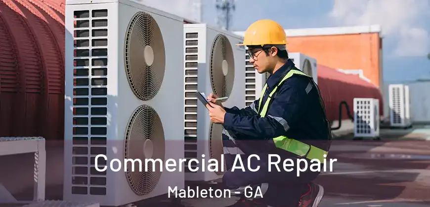 Commercial AC Repair Mableton - GA