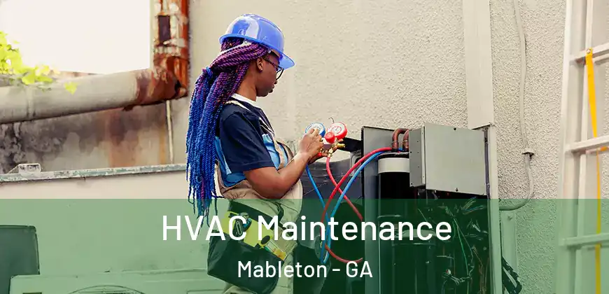 HVAC Maintenance Mableton - GA