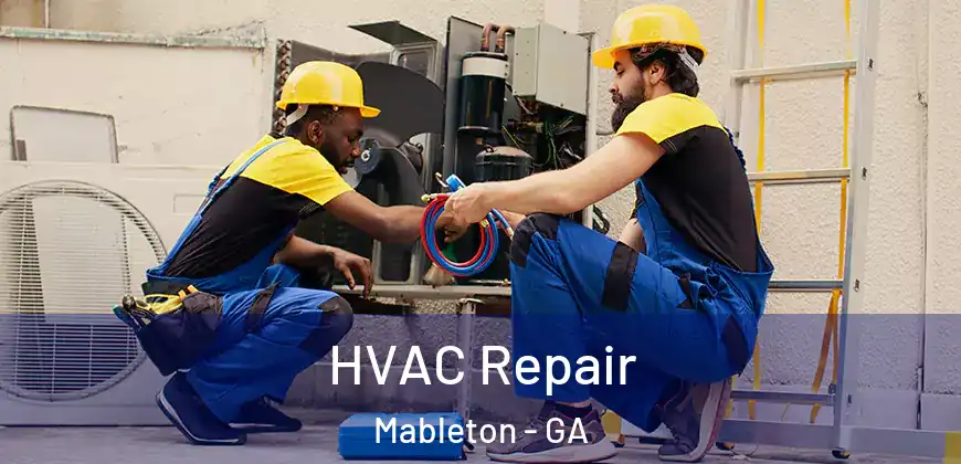 HVAC Repair Mableton - GA