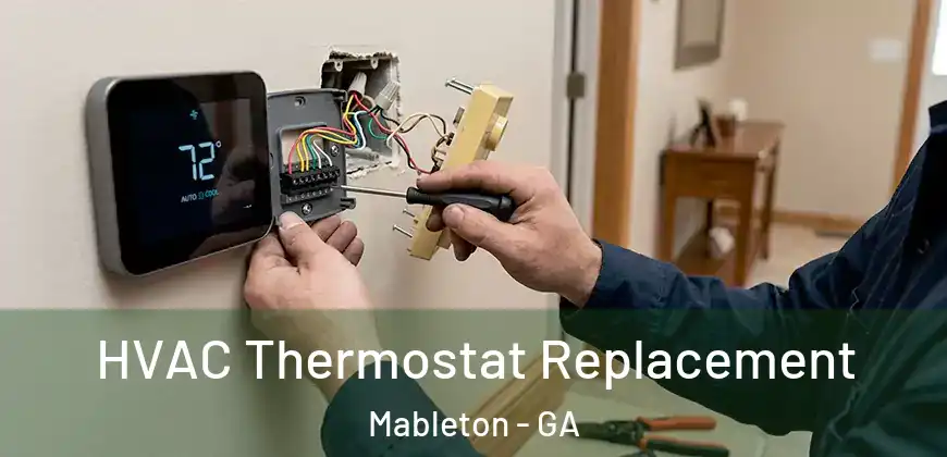 HVAC Thermostat Replacement Mableton - GA